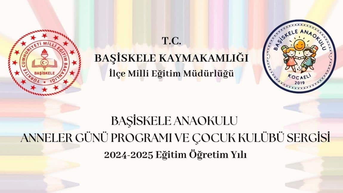 ANNELER GÜNÜ ETKİNLİĞİMİZ VE KULÜP SERGİMİZ